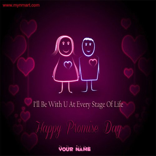 Happy Promise Day - With u every stage of life